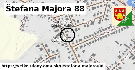 Štefana Majora 88, Veľké Úľany