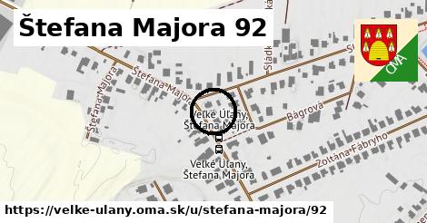 Štefana Majora 92, Veľké Úľany