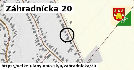 Záhradnícka 20, Veľké Úľany