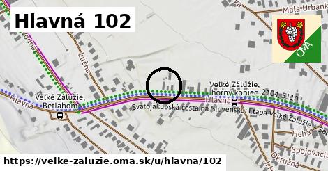 Hlavná 102, Veľké Zálužie