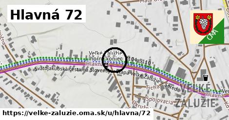 Hlavná 72, Veľké Zálužie