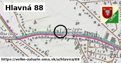 Hlavná 88, Veľké Zálužie