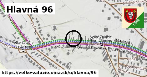 Hlavná 96, Veľké Zálužie