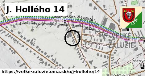 J. Hollého 14, Veľké Zálužie