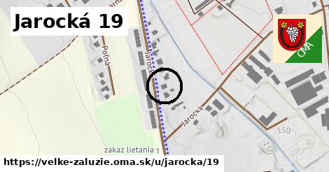 Jarocká 19, Veľké Zálužie