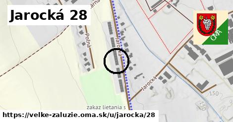 Jarocká 28, Veľké Zálužie
