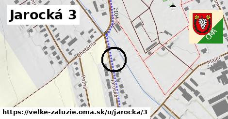 Jarocká 3, Veľké Zálužie