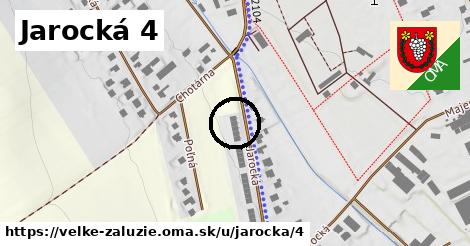 Jarocká 4, Veľké Zálužie