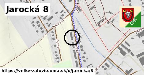Jarocká 8, Veľké Zálužie