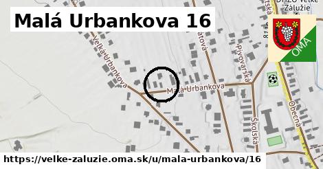 Malá Urbankova 16, Veľké Zálužie