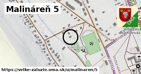 Malináreň 5, Veľké Zálužie