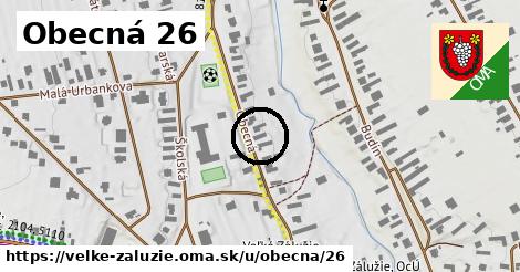 Obecná 26, Veľké Zálužie