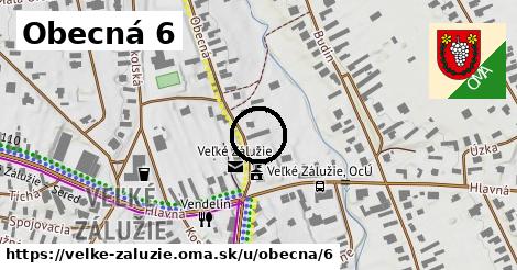 Obecná 6, Veľké Zálužie