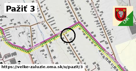 Pažiť 3, Veľké Zálužie