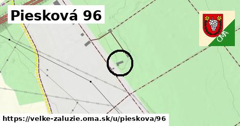 Piesková 96, Veľké Zálužie