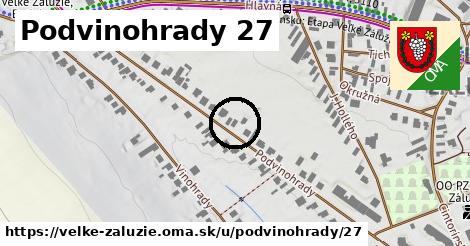 Podvinohrady 27, Veľké Zálužie