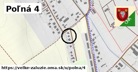 Poľná 4, Veľké Zálužie