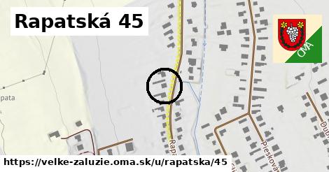 Rapatská 45, Veľké Zálužie
