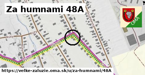 Za humnami 48A, Veľké Zálužie