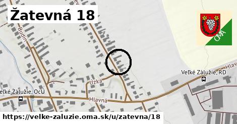 Žatevná 18, Veľké Zálužie