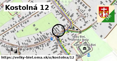 Kostolná 12, Veľký Biel