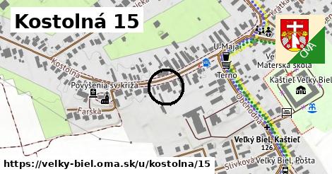 Kostolná 15, Veľký Biel