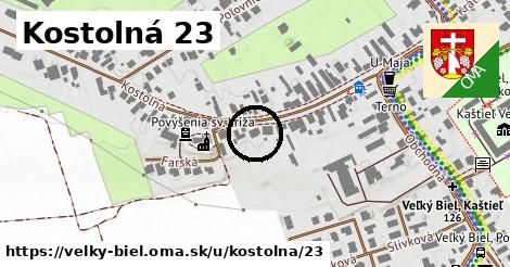 Kostolná 23, Veľký Biel