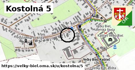 Kostolná 5, Veľký Biel