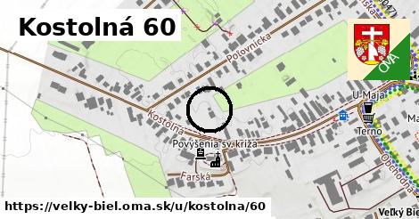 Kostolná 60, Veľký Biel