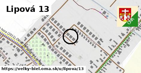 Lipová 13, Veľký Biel