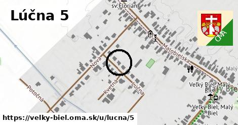 Lúčna 5, Veľký Biel