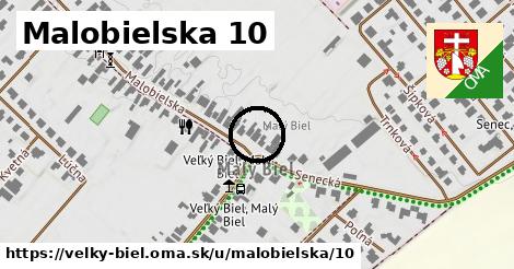 Malobielska 10, Veľký Biel