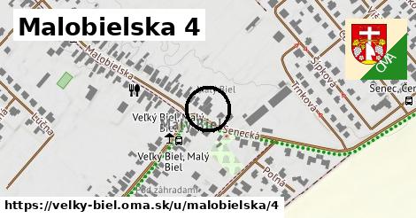 Malobielska 4, Veľký Biel