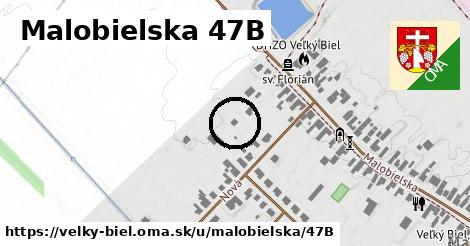 Malobielska 47B, Veľký Biel