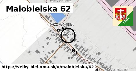 Malobielska 62, Veľký Biel