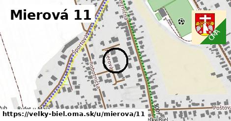 Mierová 11, Veľký Biel