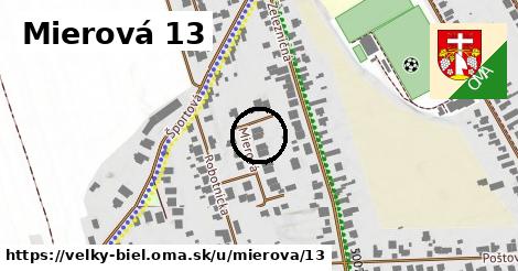 Mierová 13, Veľký Biel