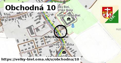 Obchodná 10, Veľký Biel