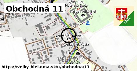 Obchodná 11, Veľký Biel