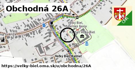 Obchodná 26A, Veľký Biel