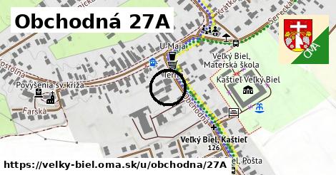 Obchodná 27A, Veľký Biel