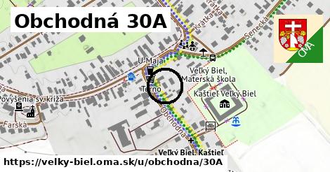 Obchodná 30A, Veľký Biel