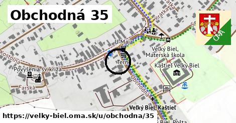 Obchodná 35, Veľký Biel