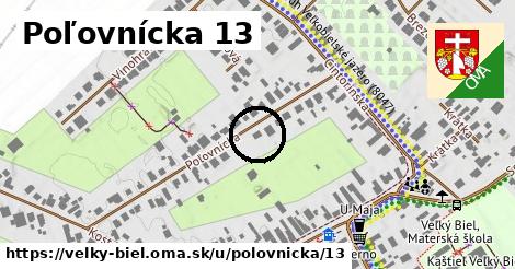 Poľovnícka 13, Veľký Biel