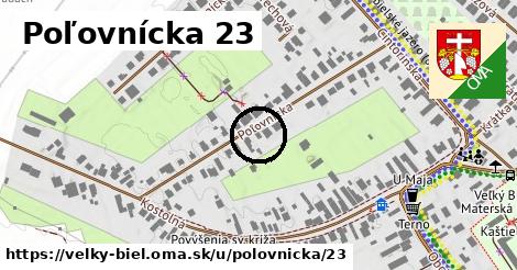 Poľovnícka 23, Veľký Biel