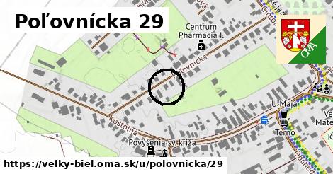 Poľovnícka 29, Veľký Biel