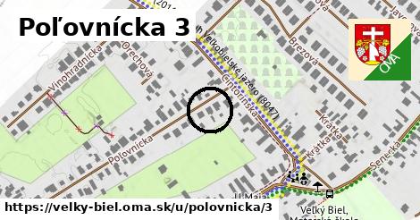 Poľovnícka 3, Veľký Biel