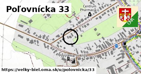 Poľovnícka 33, Veľký Biel
