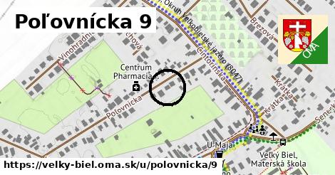 Poľovnícka 9, Veľký Biel