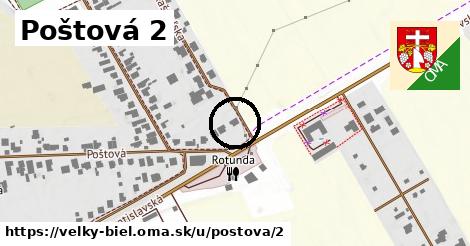 Poštová 2, Veľký Biel